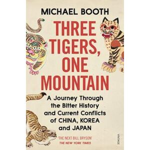 Michael Booth Three Tigers, One Mountain