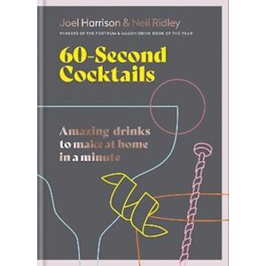 Joel Harrison 60 Second Cocktails