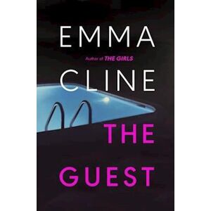 Emma Cline The Guest