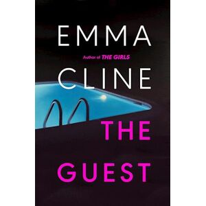 Emma Cline The Guest