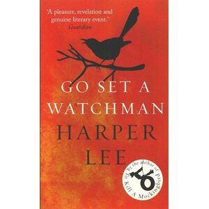 Harper Lee Go Set A Watchman