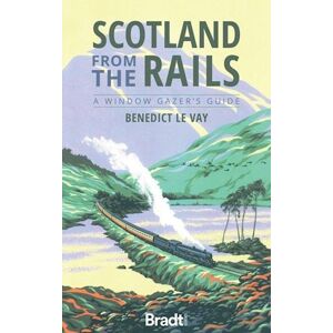 Benedict le Vay Scotland From The Rails