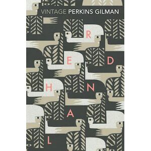 Charlotte Perkins Gilman Herland And The Yellow Wallpaper