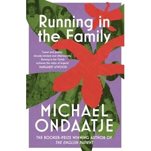 Michael Ondaatje Running In The Family