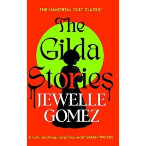 Jewelle Gomez The Gilda Stories