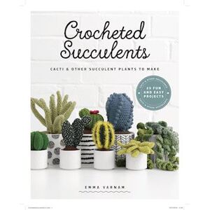 Emma Varnam Crocheted Succulents