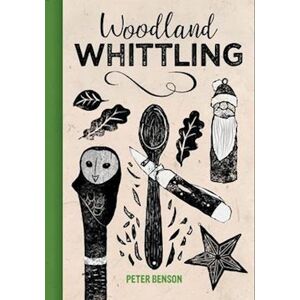 Peter Benson Woodland Whittling