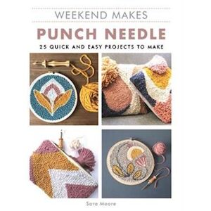 Sara Moore Weekend Makes: Punch Needle