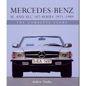 Andrew Noakes Mercedes-Benz Sl And Slc 107-Series 1971-1989