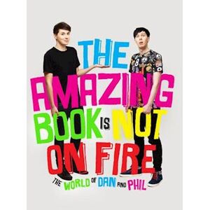 Dan Howell The Amazing Book Is Not On Fire