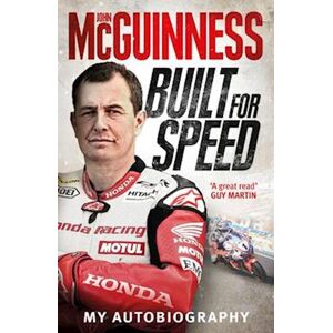 John McGuinness Built For Speed