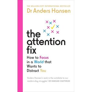 Dr Anders Hansen The Attention Fix