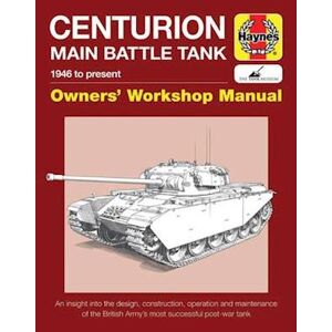 Simon Dunstan Centurion Main Battle Tank Manual