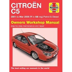 Haynes Publishing Citroen C5 Petrol & Diesel (01 - Mar 08) Haynes Repair Manual