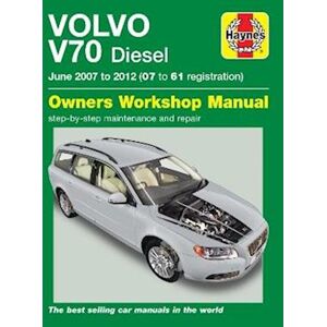 Haynes Publishing Volvo V70 Diesel (June 07 - 12) 07 To 61