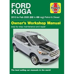 Haynes Publishing Ford Kuga 2013 - Feb 2020 (62 To 69) Haynes Repair Manual