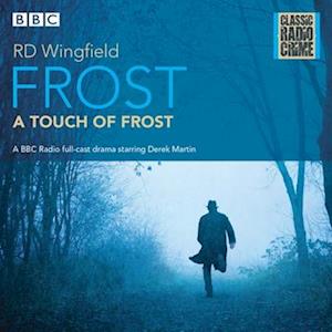 R. D. Wingfield Frost: A Touch Of Frost