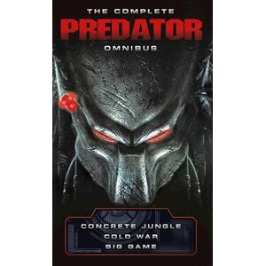 Nathan Archer The Complete Predator Omnibus