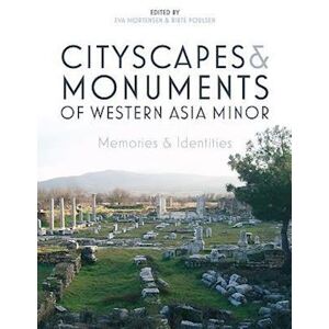 Cityscapes And Monuments Of Western Asia Minor
