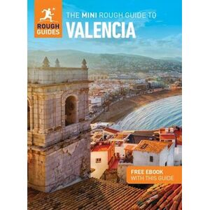 Rough Guides The Mini Rough Guide To Valencia (Travel Guide With Free Ebook)