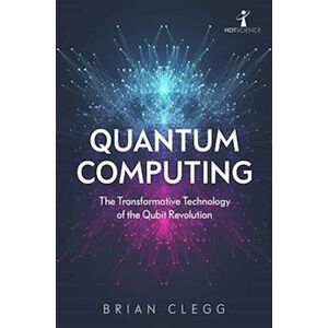 Brian Clegg Quantum Computing