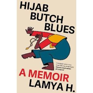 Lamya H. Hijab Butch Blues