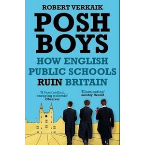 Robert Verkaik Posh Boys