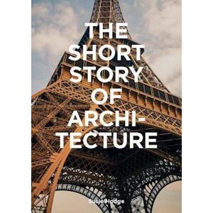 Susie Hodge The Short Story Of Architecture