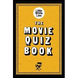 Little White Lies The Movie Quiz Book