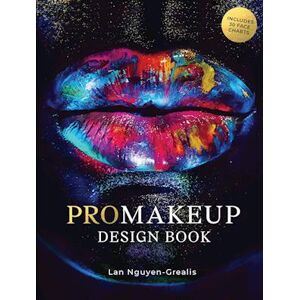 Lan Nguyen-Grealis Promakeup Design Book