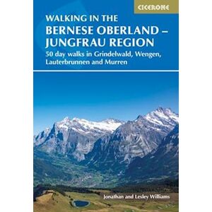 Lesley Williams Walking In The Bernese Oberland - Jungfrau Region