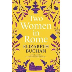 Elizabeth Buchan Two Women In Rome