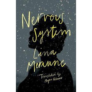 Lina Meruane Nervous System