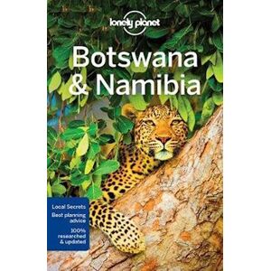 Anthony Ham Botswana & Namibia, Lonely Planet (4th Ed. Sept. 17)