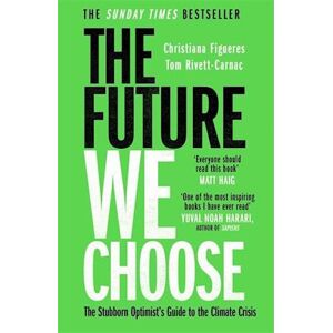 Christiana Figueres The Future We Choose