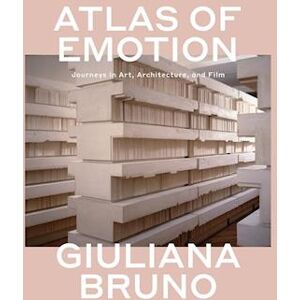 Giuliana Bruno Atlas Of Emotion