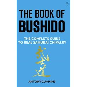 Antony Cummins The Book Of Bushido