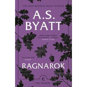 A. S. Byatt Ragnarok