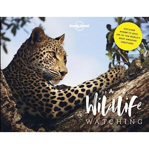 Lonely Planet Lonely Planet'S A-Z Of Wildlife Watching