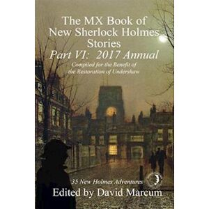 David Marcum The Mx Book Of New Sherlock Holmes Stories - Part Vi