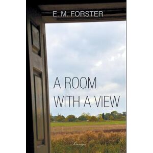 E. M. Forster A Room With A View