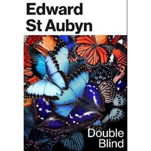 Edward St Aubyn Double Blind