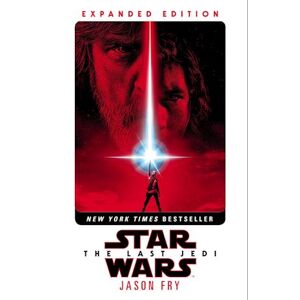 Jason Fry The Last Jedi: Expanded Edition (Star Wars)