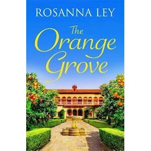 Rosanna Ley The Orange Grove