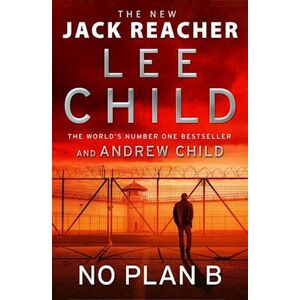 Lee Child No Plan B