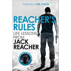 Reacher'S Rules: Life Lessons From Jack Reacher