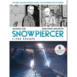 Jacques Lob Snowpiercer 1: The Escape