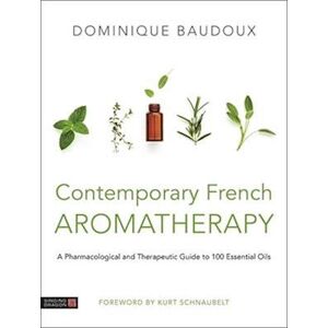 Dominique Baudoux Contemporary French Aromatherapy