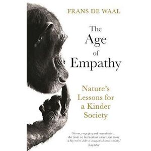 Frans de Waal The Age Of Empathy