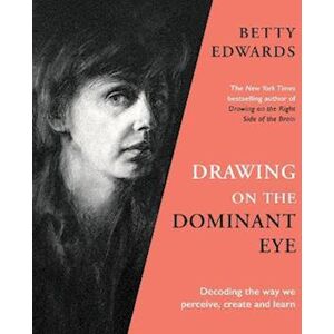 Betty Edwards Drawing On The Dominant Eye